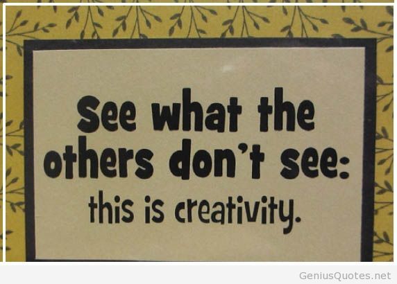Kreativitas: Melihat apa yang tidak dilihat.