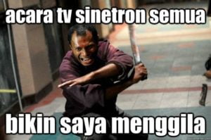 Acara Sinetron Indonesia Bikin Gila, Ciaat...