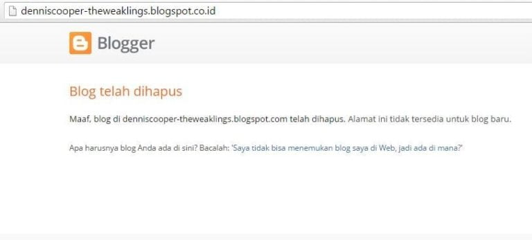 Blogspot atau Blogger yang Dihapus - denniscooper-theweaklings.blogspot.com