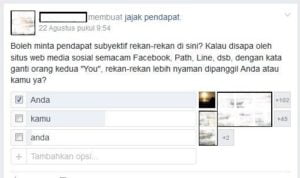 Jajak Pendapat di Grup Facebook: Pilih Anda atau Kamu