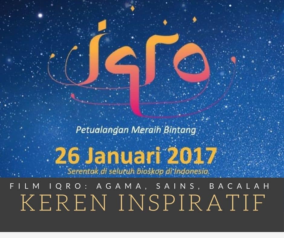 Film Iqro: Agama, Sains, dan Bacalah (Film Anak Islami Indonesia Keren)