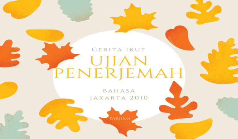 Cerita Ikut Ujian Penerjemah Bahasa di Jakarta 2010