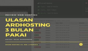 Ardhosting Review 3 Bulan Pakai WordPress IIX Share Hosting Ard50 2 GB