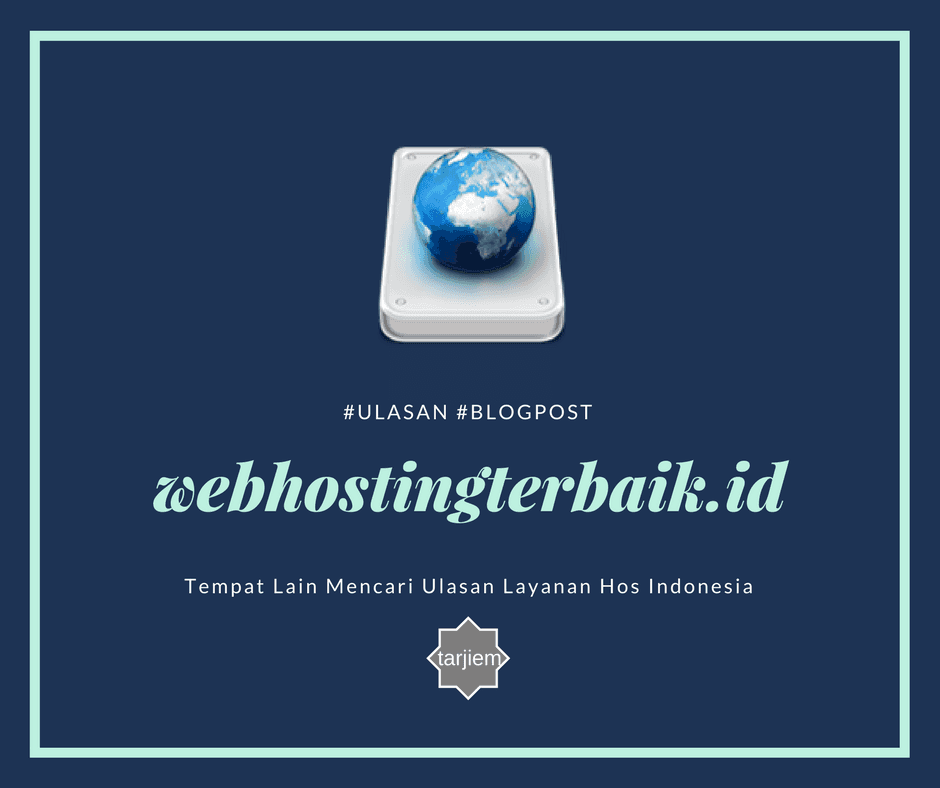 Tempat Lain Mencari Ulasan Layanan Hos Indonesia-tarjiem