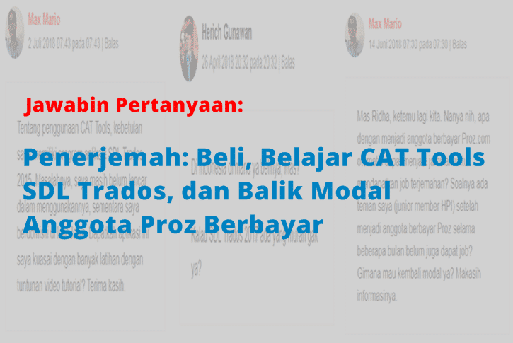 Sampul Penerjemah Beli Belajar CAT Tools SDL Trados dan Balik Modal Anggota Proz Berbayar