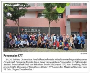 Koran Pikiran Rakyat 12 Desember 2018 cara HPI Komda Jabar & Balai Bahasa UPI Bandung Pelatihan Pengenalan Cat Tool Trados