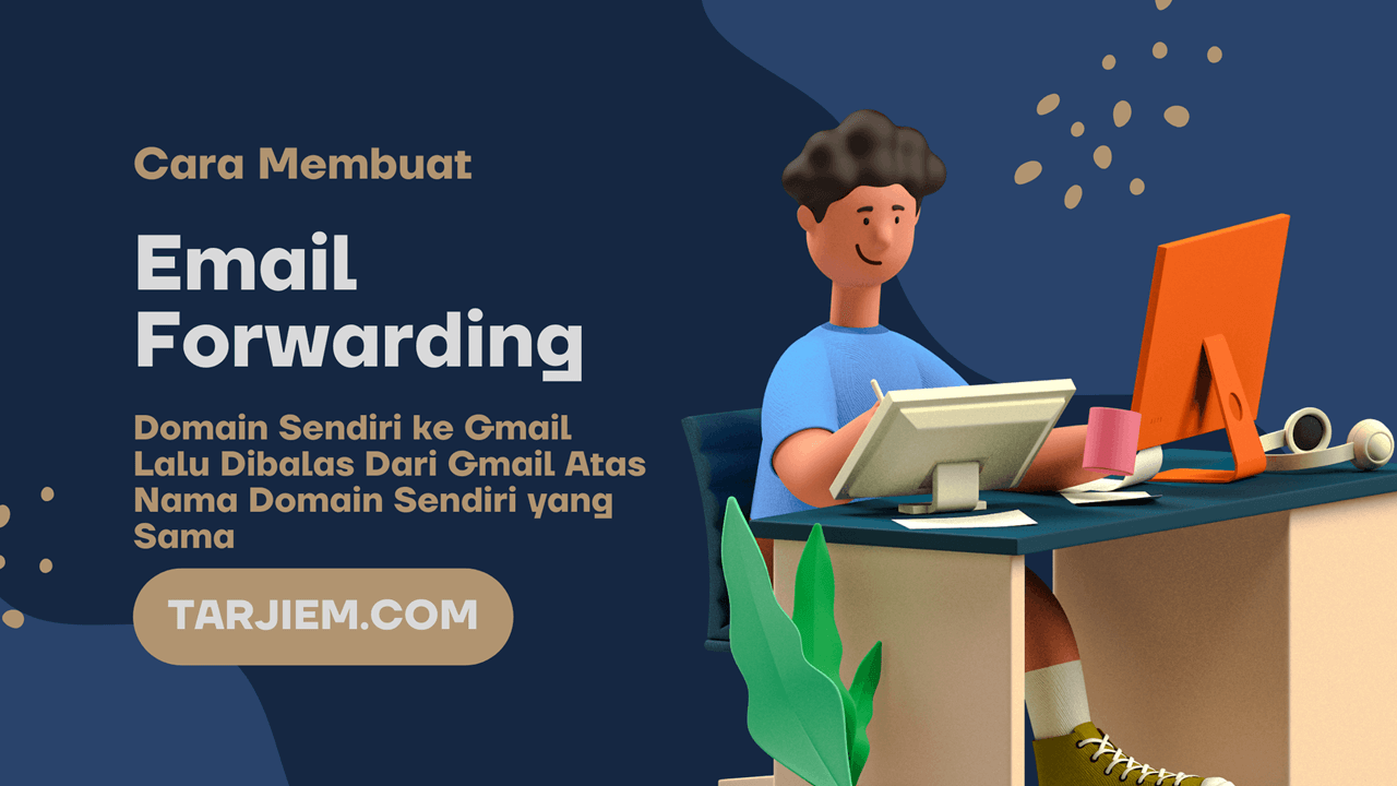 Cara Membuat Email Forwarding Domain Sendiri ke Gmail Lalu Dibalas Dari Gmail Atas Nama Domain Sendiri yang Sama (NameCheap dan Gmail)